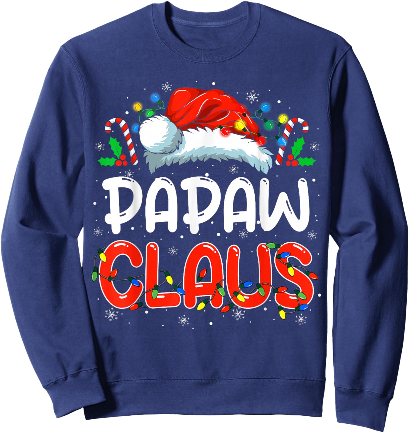 Papaw Claus Christmas Family Matching Pajamas Funny Xmas Sweatshirt - Sweatshirt | Navy