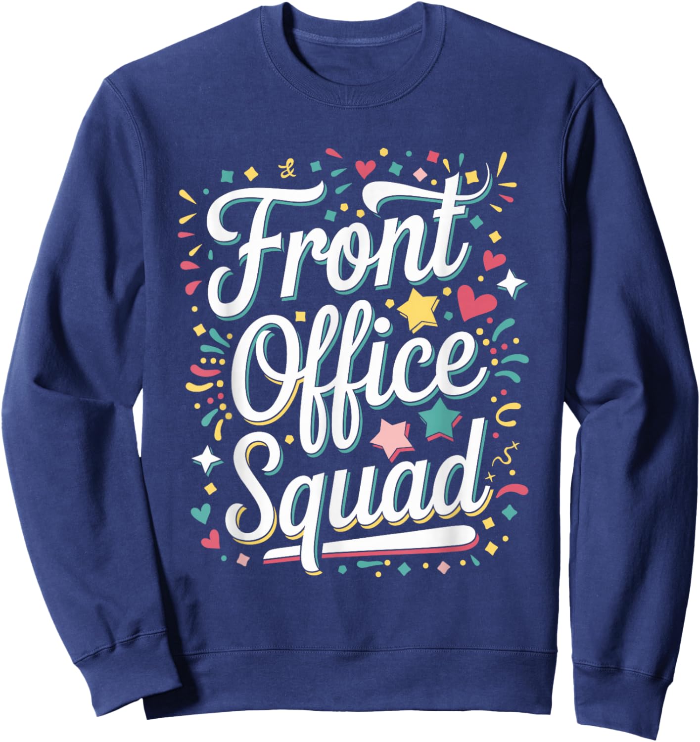 Front Office Squad School Secretary Sweatshirt - Sweatshirt | Navy