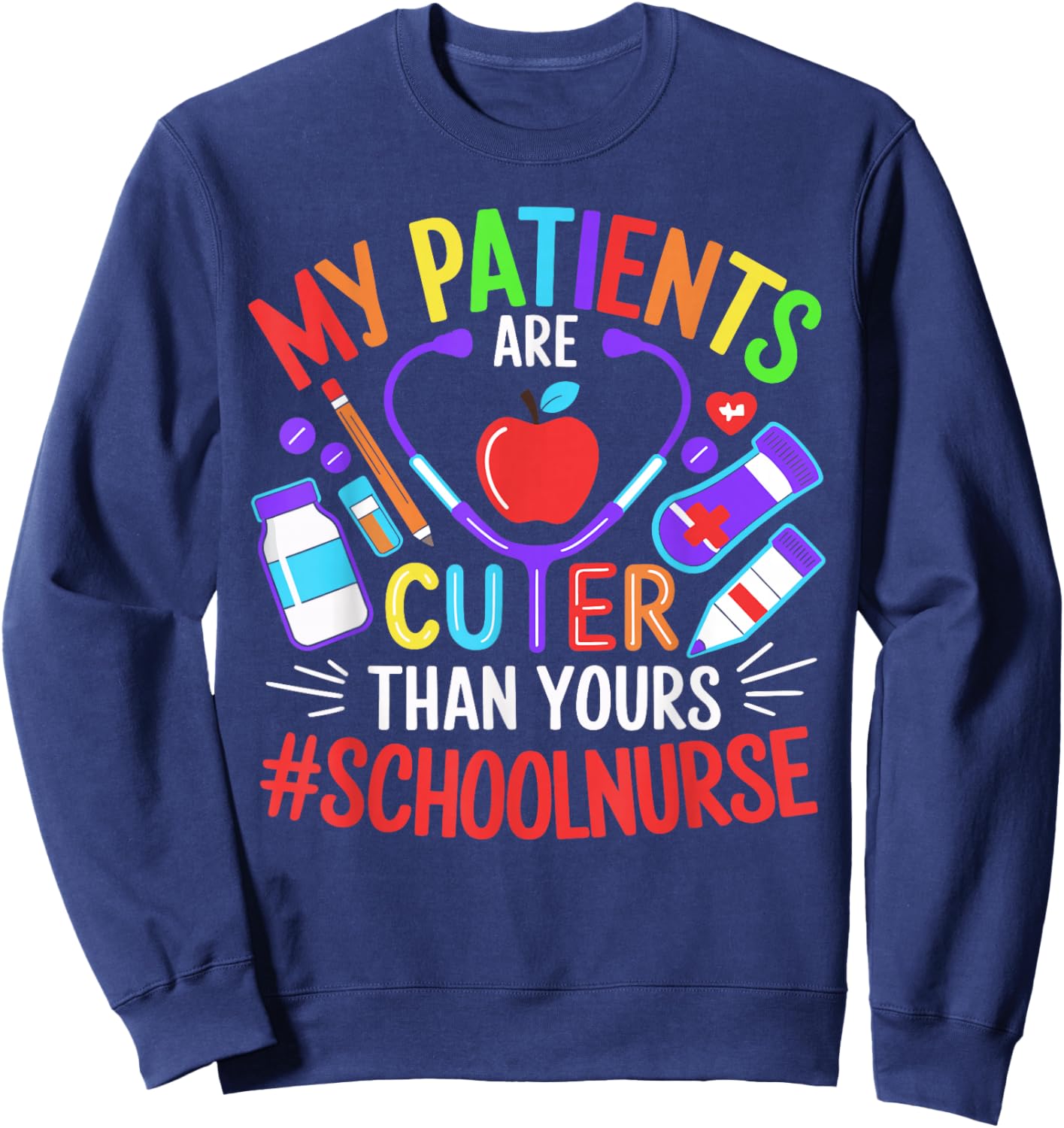 School Nurse Appreciation Nursing Elementary School Nurse Sweatshirt - Sweatshirt | Navy