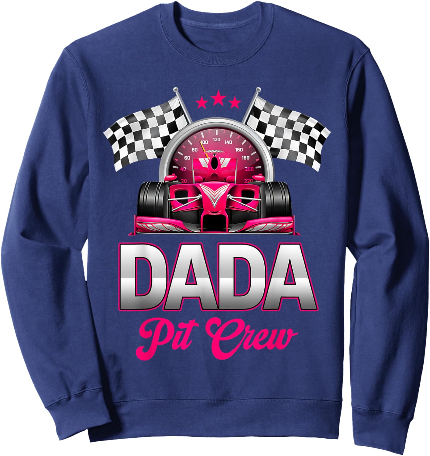 Dada Pit Crew Race Car Birthday Girl Party Racing Family Sweatshirt - Sweatshirt | Navy