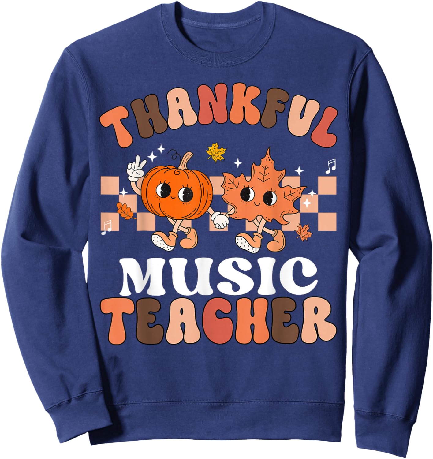 Retro Thankful Music Teacher Pumpkin Fall Thanksgiving Sweatshirt - Sweatshirt | Navy