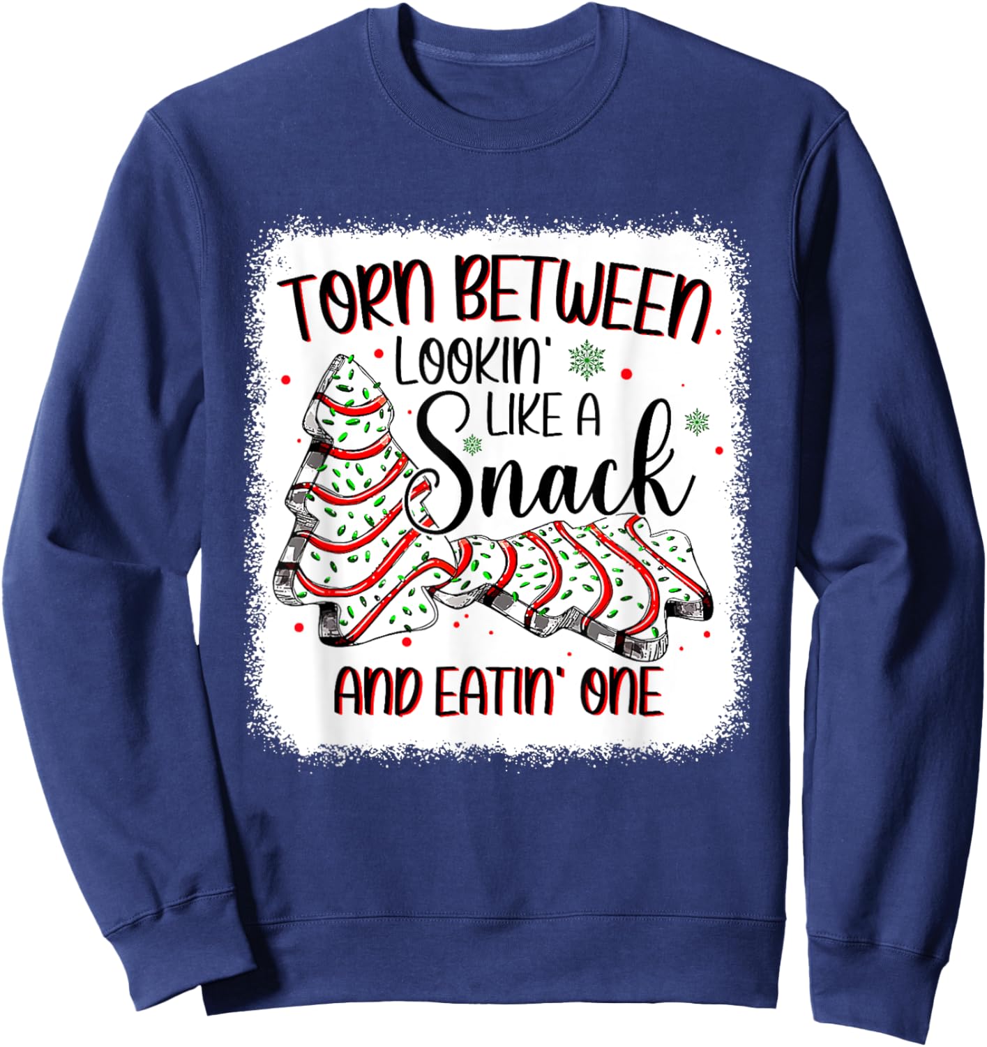 Torn Between Looking Like A Snack Or Eating One Christmas Sweatshirt - Sweatshirt | Navy