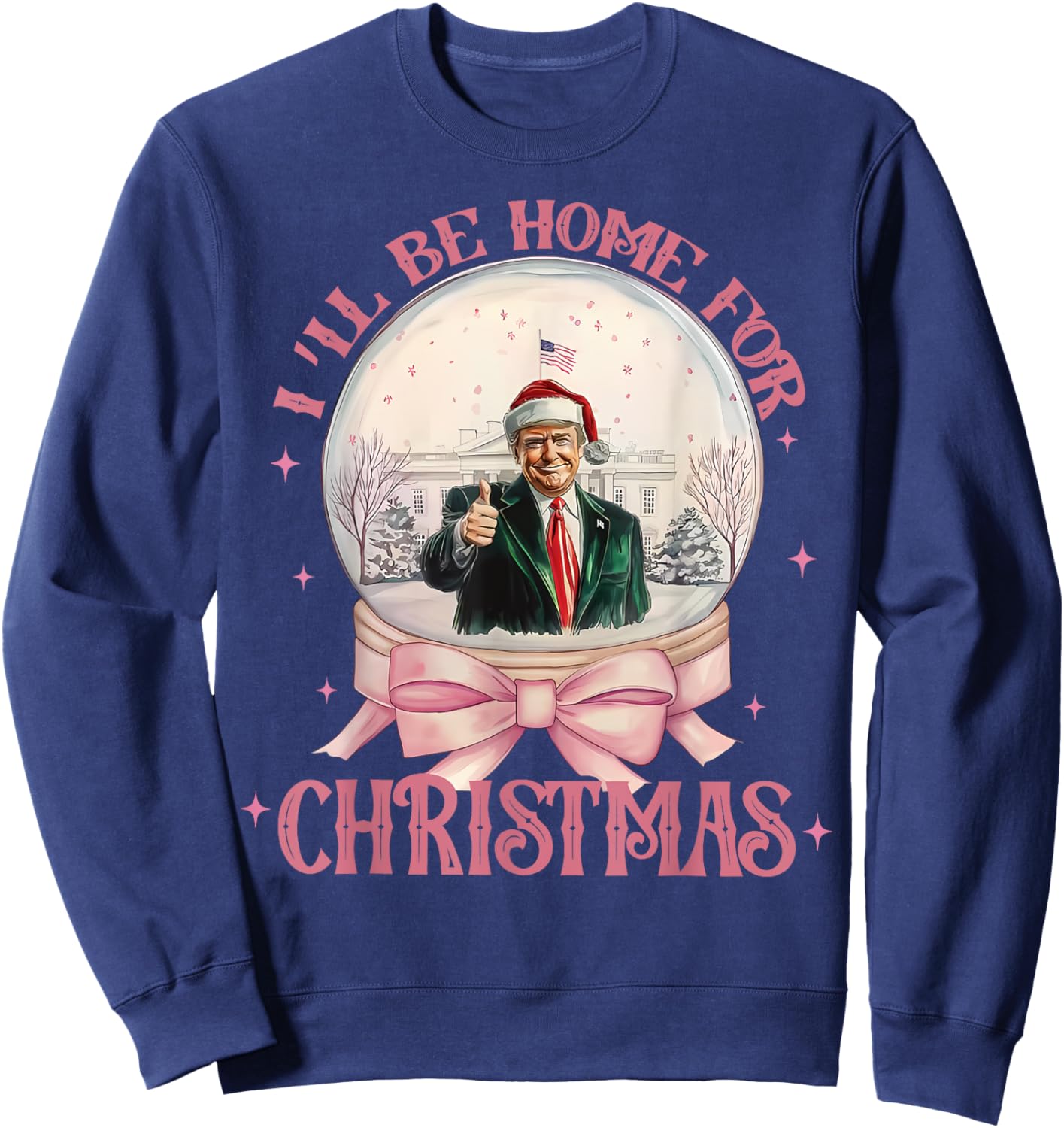 Funny Trump 2024 I'll Be Home Christmas Santa Xmas Pajamas Sweatshirt - Sweatshirt | Navy