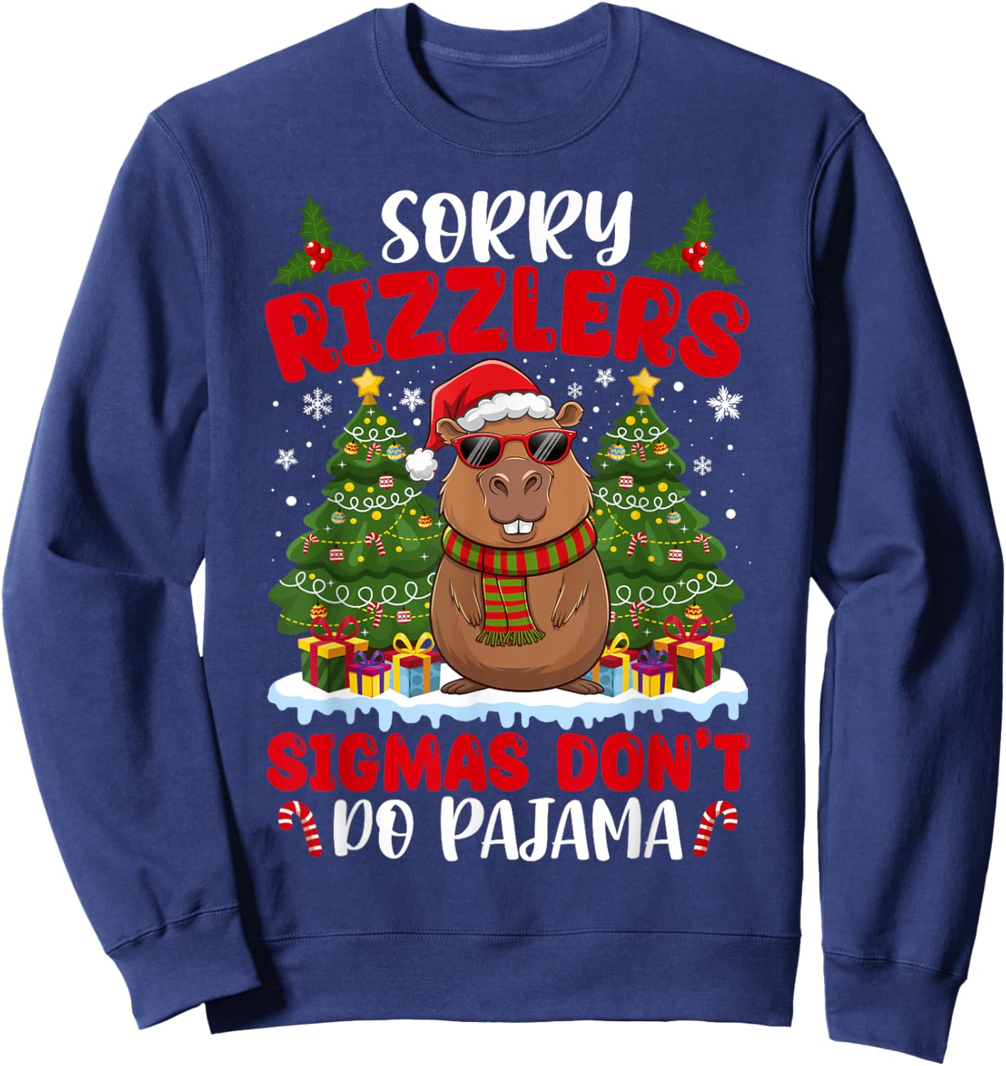 Sigmas Don't Do Pajamas Funny Gen Alpha Christmas Capybara Sweatshirt - Sweatshirt | Navy