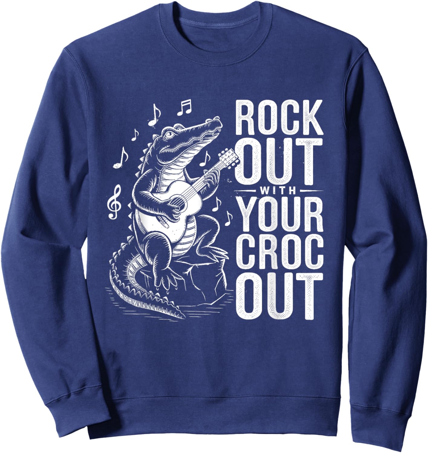 Rock Out with Your Croc Out, Crocodile Playing Guitar Sweatshirt - Sweatshirt | Navy