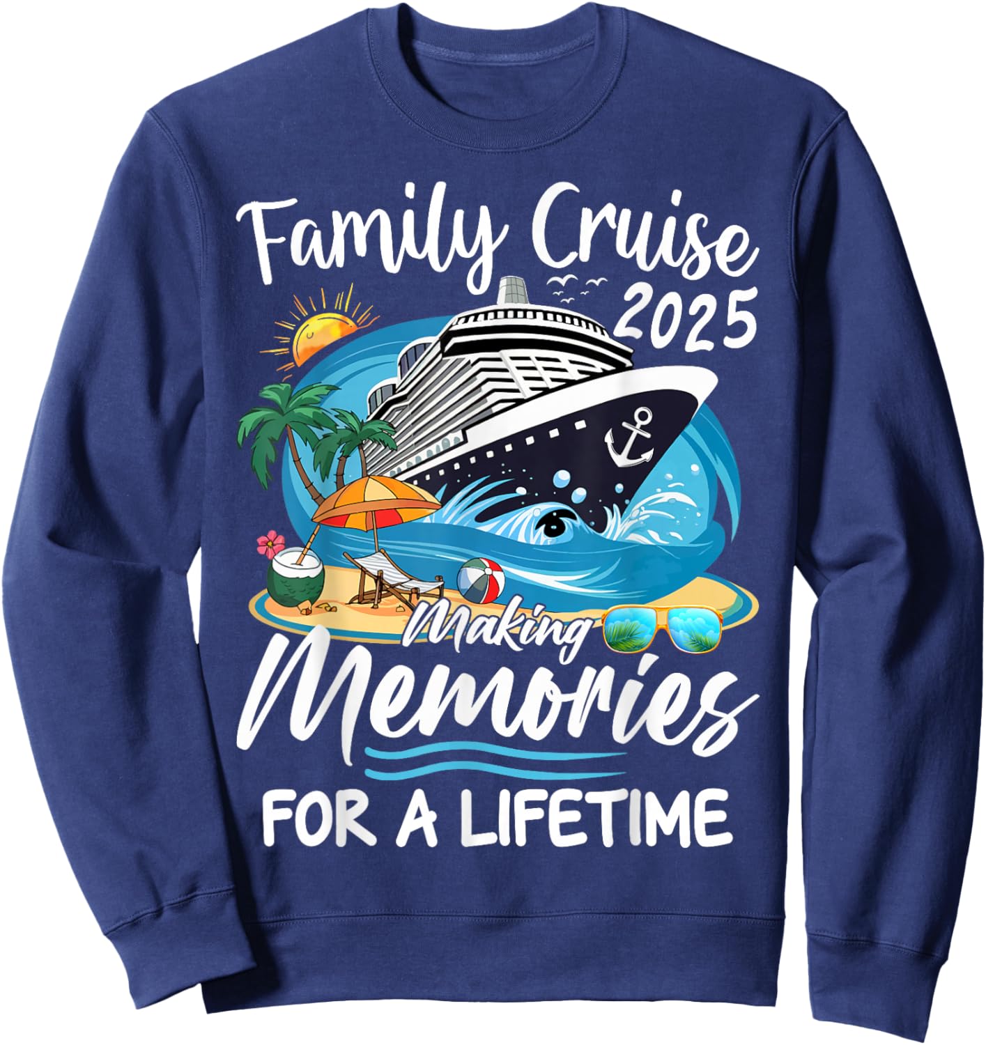 Family Cruise 2025 Vacation Family Reunion Cruise Ship Party Sweatshirt - Sweatshirt | Navy