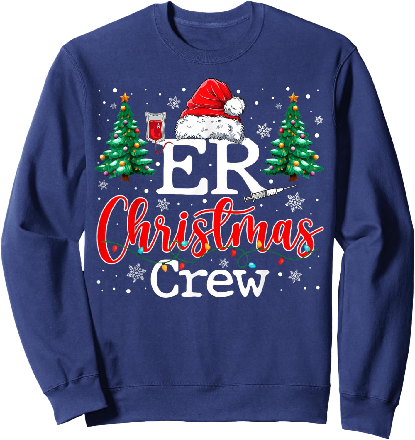 ER Christmas Crew Emergency Room Nurse ER Techs & Secretary Sweatshirt - Sweatshirt | Navy