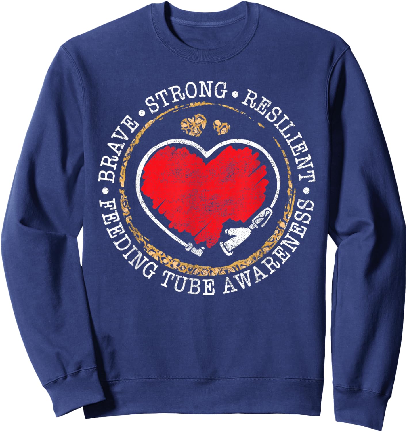 Feeding Tube Awareness Brave Strong Resilient Heart Feeding Sweatshirt - Sweatshirt | Navy