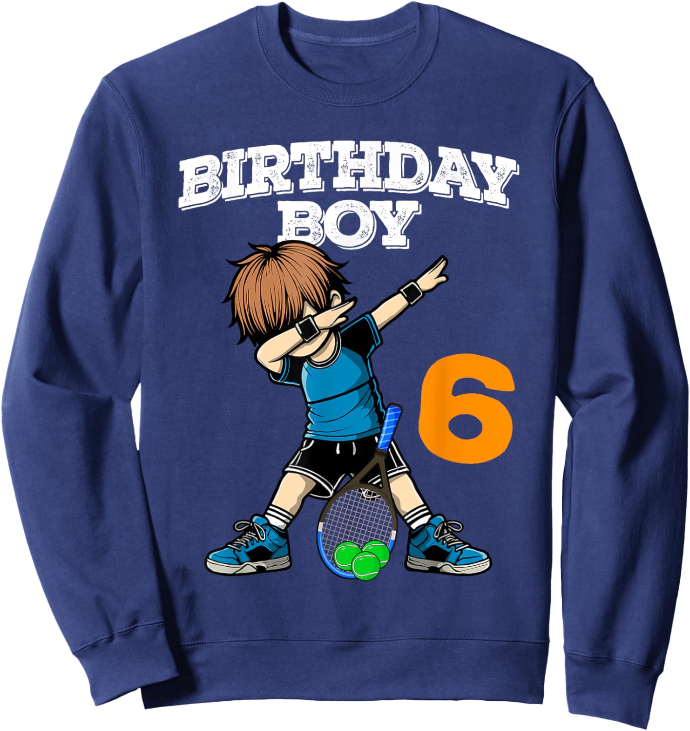 Funny Dabbing 6th Birthday Boy tennis 6 Year Old Boys Sweatshirt - Sweatshirt | Navy
