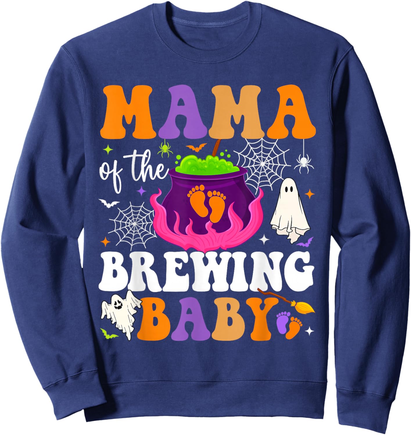 Mama of the Brewing Baby Halloween Theme Baby Shower Spooky Sweatshirt - Sweatshirt | Navy