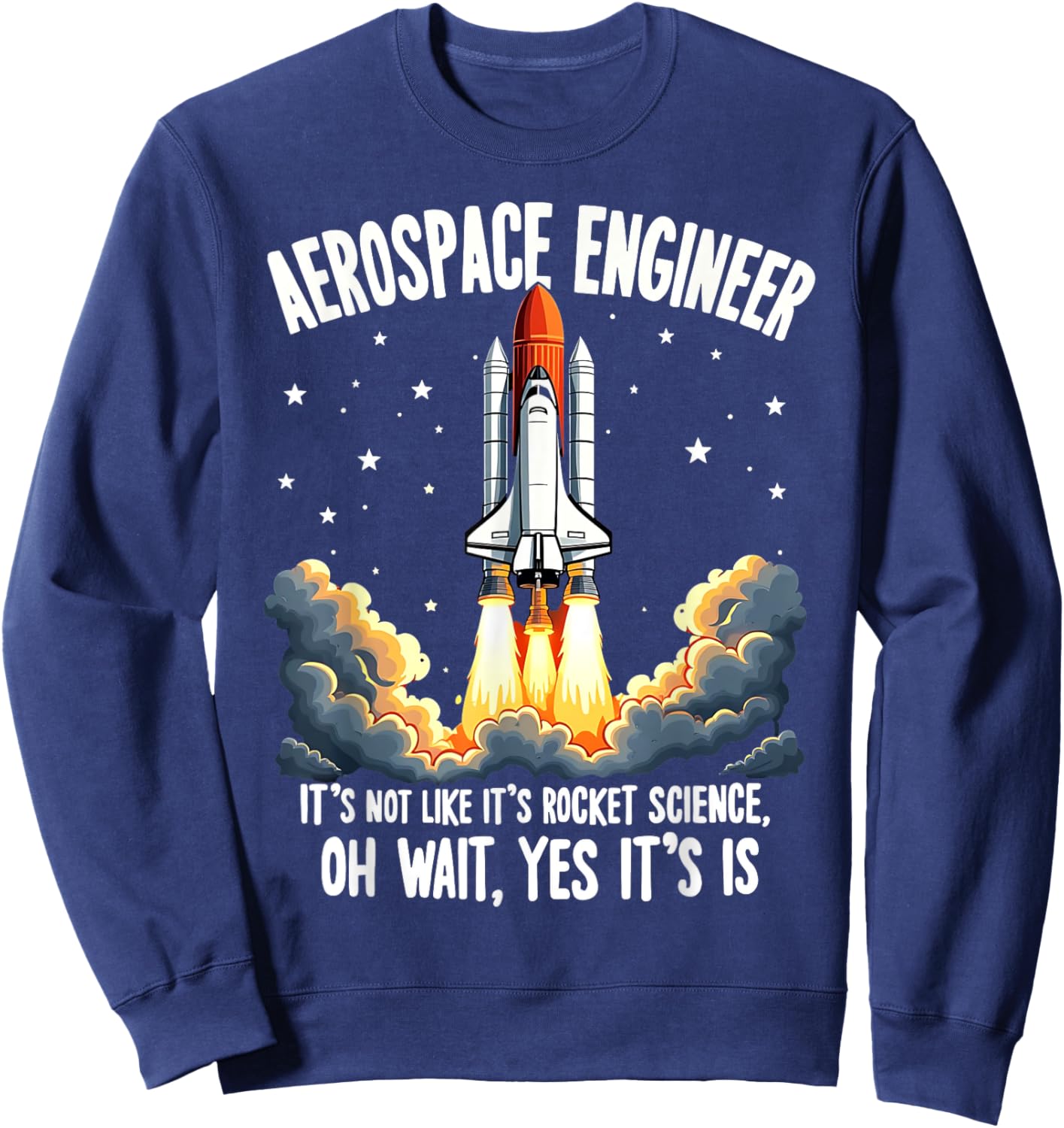 Cool Aerospace Engineer Women Rocket Scientist Space Sweatshirt - Sweatshirt | Navy