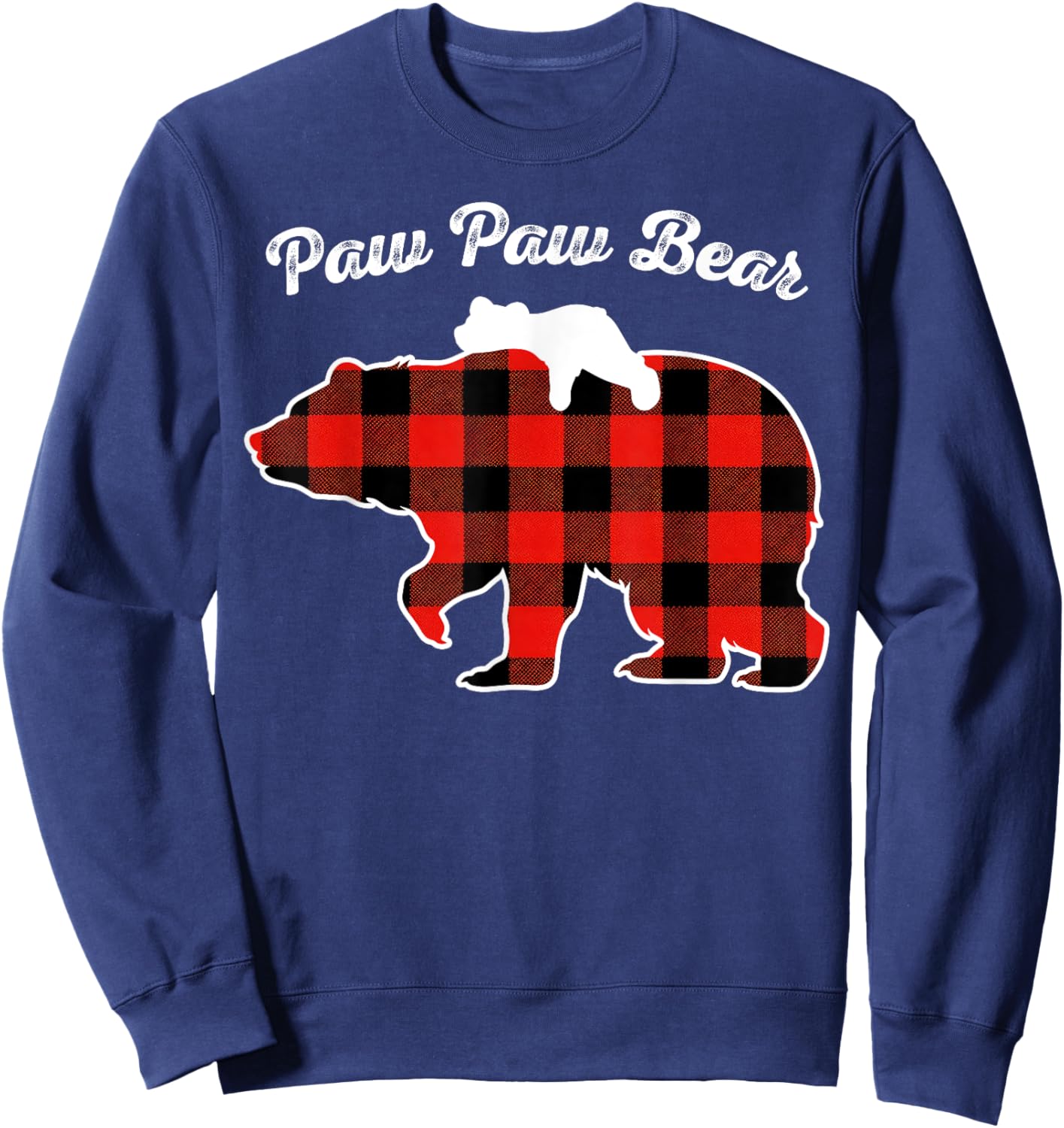 Paw Paw Bear Flannel Red Plaid Pajama Family Matching XMAS Sweatshirt - Sweatshirt | Navy