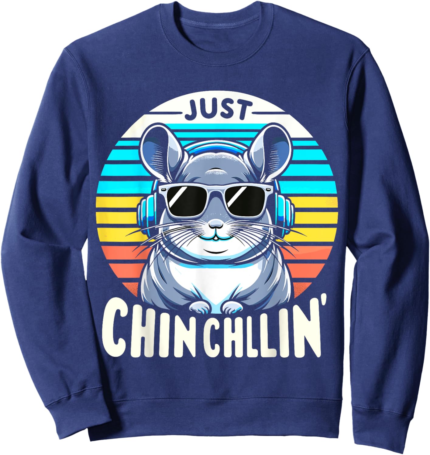 Just Chin Chillin Chinchilla Sweatshirt - Sweatshirt | Navy