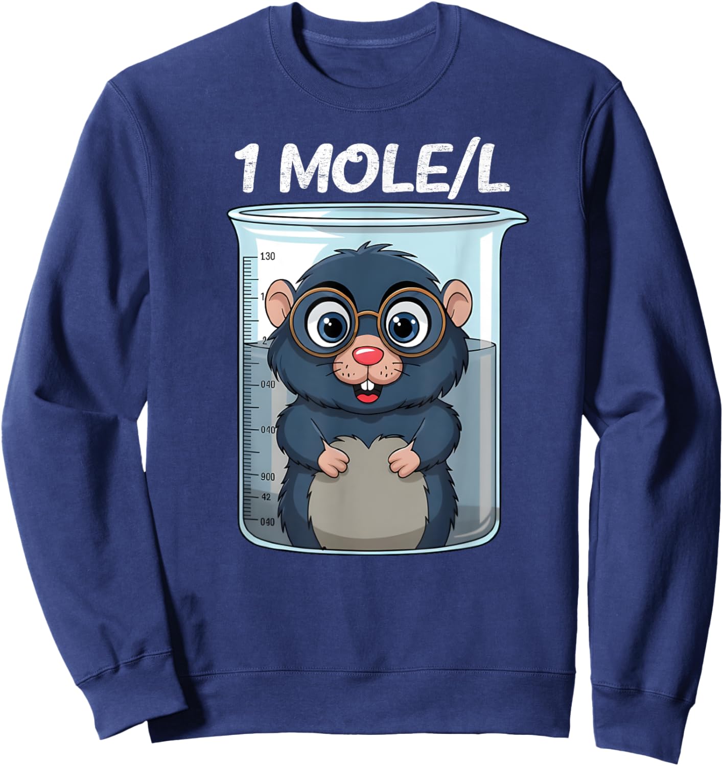 Funny Mole Chemistry Chemist Student Science Teacher Sweatshirt - Sweatshirt | Navy