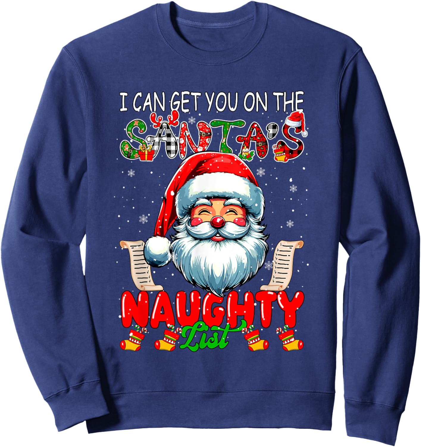 I Can Get You On Santa's Naughty List Christmas Santa Face Sweatshirt - Sweatshirt | Navy
