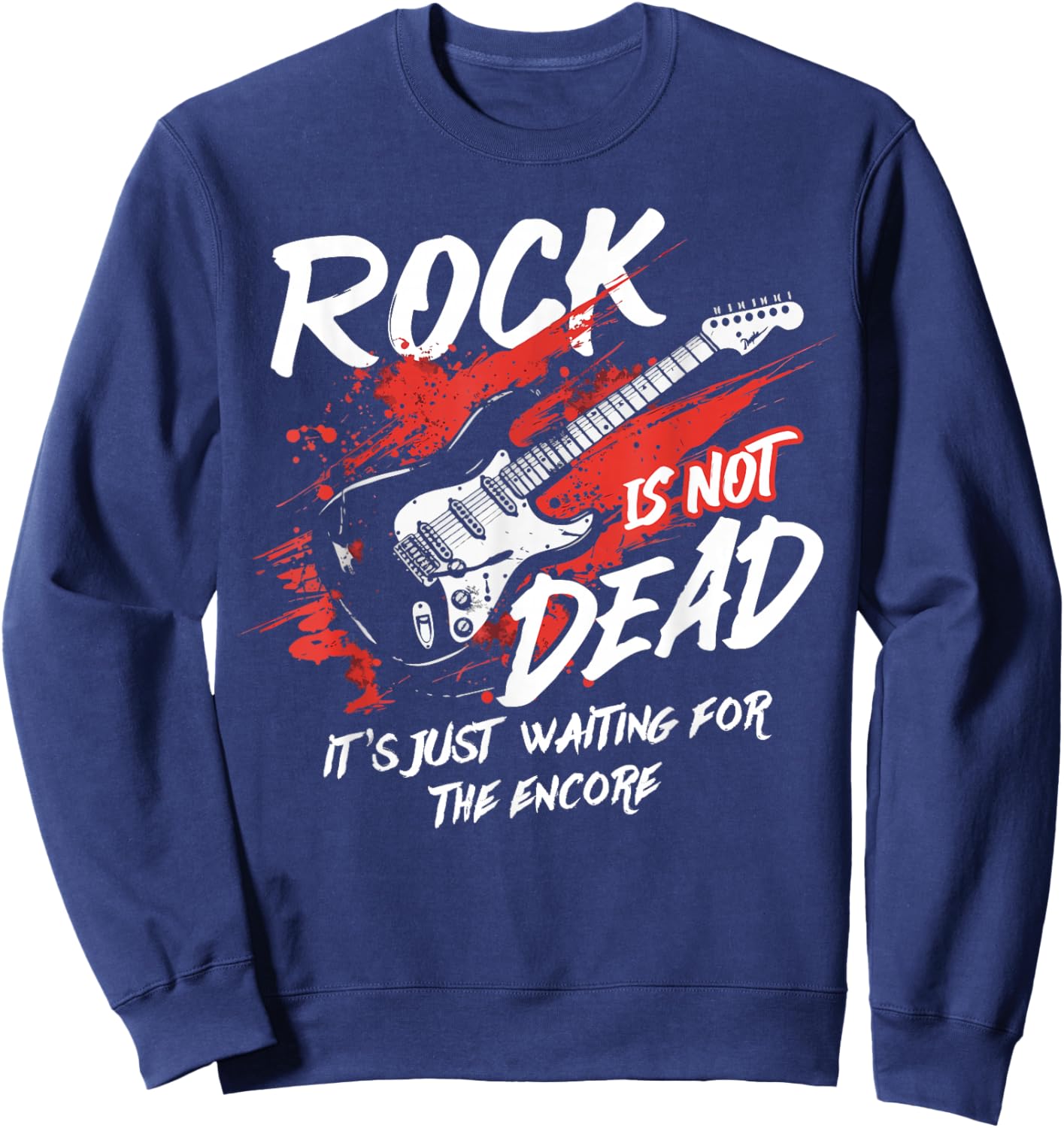 Rock Music Is Not Dead It's Just Waiting Sweatshirt - Sweatshirt | Navy