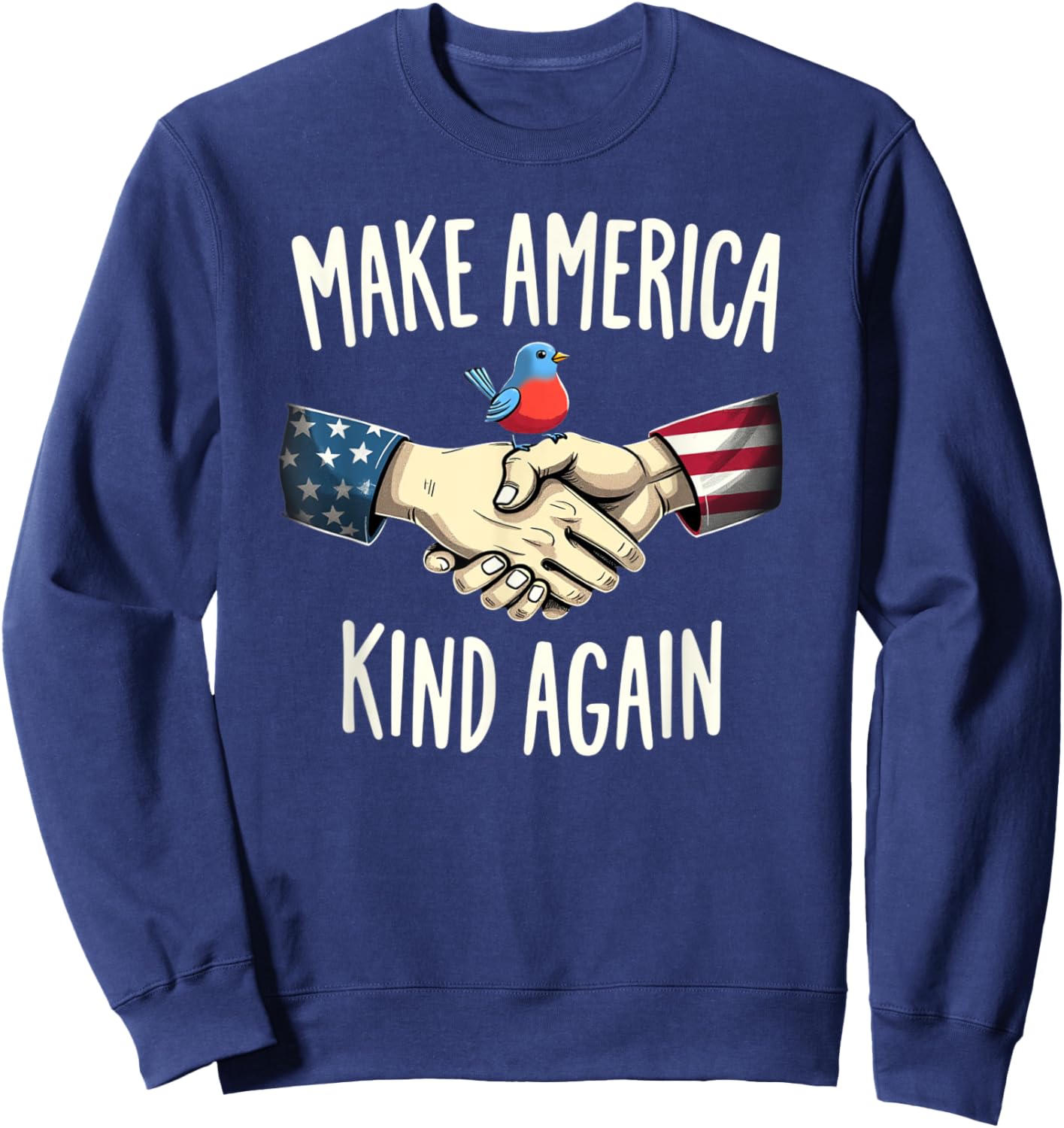 Make America Kind Again Patriotic American Peace Sweatshirt - Sweatshirt | Navy