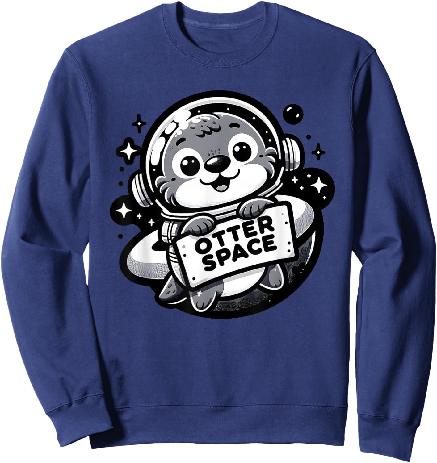 Space Otter Astronaut Design For Kids And Adults Otter Sweatshirt - Sweatshirt | Navy