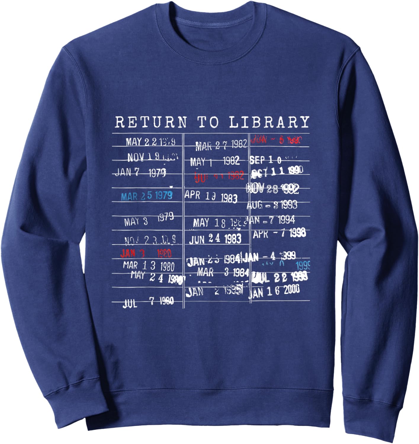 Return To Library Book Lover Library Card Book Due Date Sweatshirt - Sweatshirt | Navy