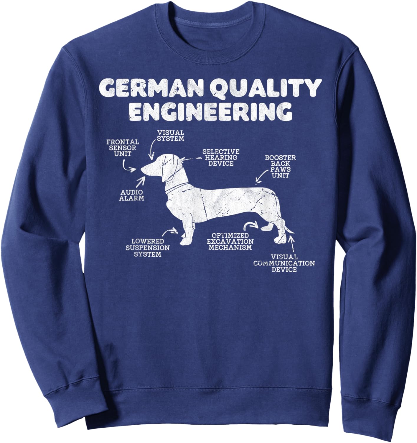 German Quality Engineering Dachshund Lover Wiener Dog funny Sweatshirt - Sweatshirt | Navy