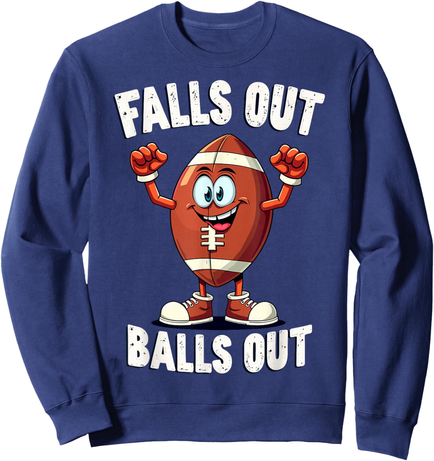 Falls Out Balls Out Football Fanny Thanksgiving Autumn Sweatshirt - Sweatshirt | Navy