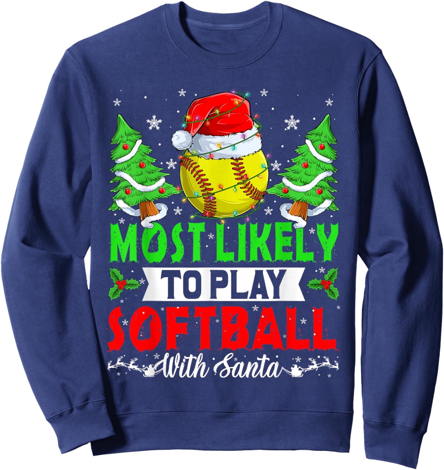 Funny Most Likely To Play Softball With Santa Christmas PJS Sweatshirt - Sweatshirt | Navy