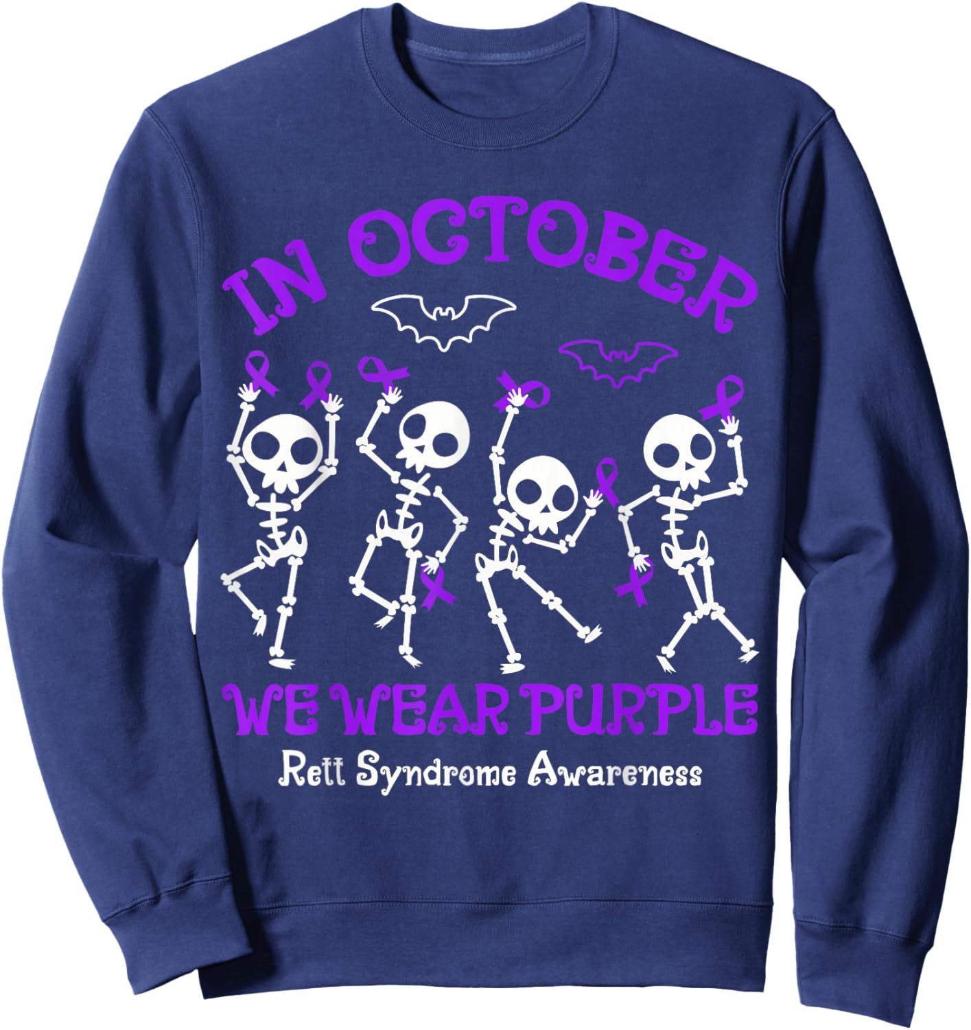 In October We Wear Purple Rett Syndrome Awareness Skeletons Sweatshirt - Sweatshirt | Navy