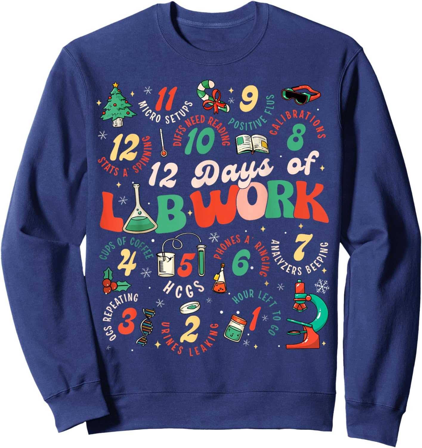 12 Days Of Lab Technician Christmas Funny Medical Laboratory Sweatshirt - Sweatshirt | Navy