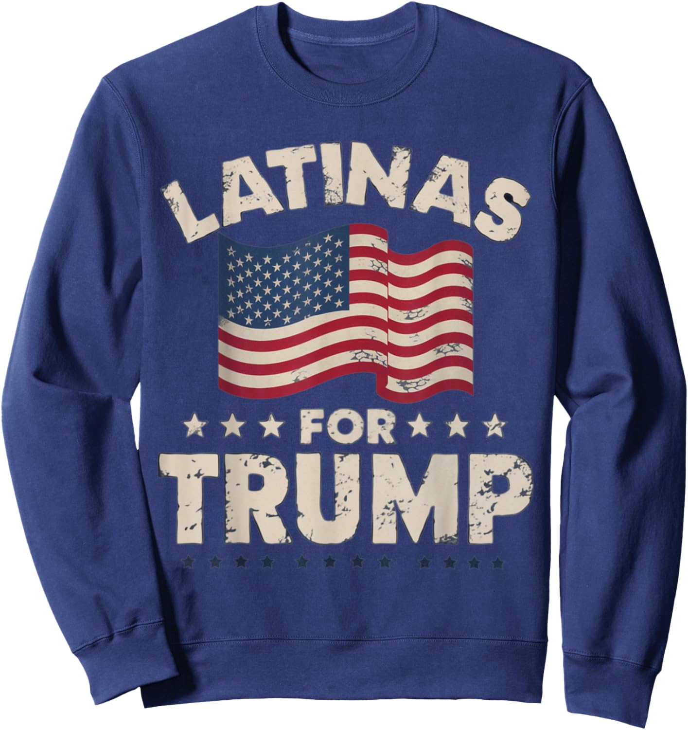 Latinas For Trump 2024 Election President Hispanic Sweatshirt - Sweatshirt | Navy