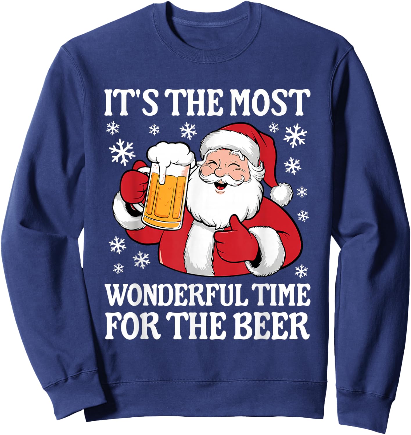 Funny Christmas It's The Most Wonderful Time For The Beer Sweatshirt - Sweatshirt | Navy
