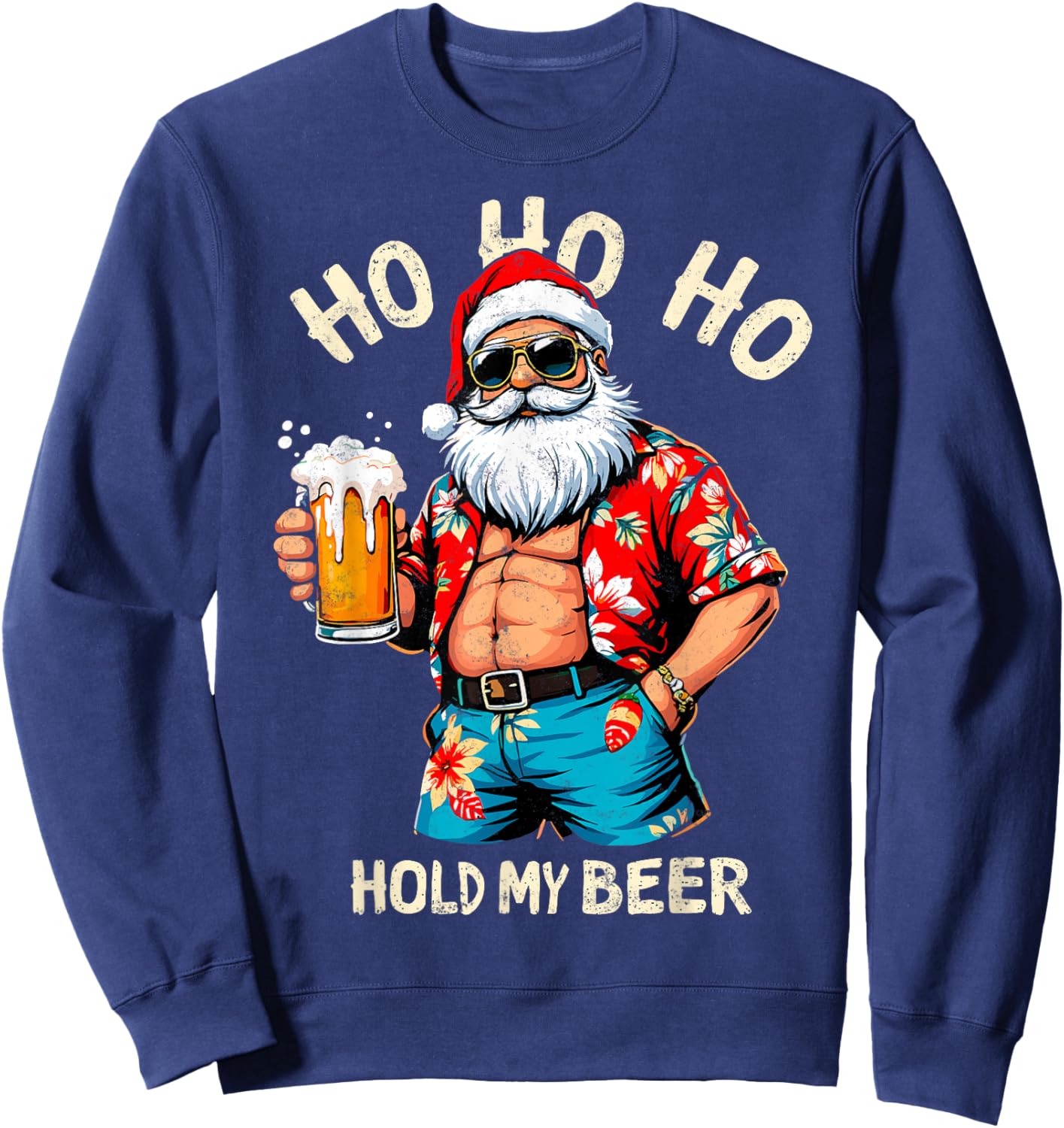 HO HO HO Hold My Beer Lover Drinker Santa Christmas Party Sweatshirt - Sweatshirt | Navy