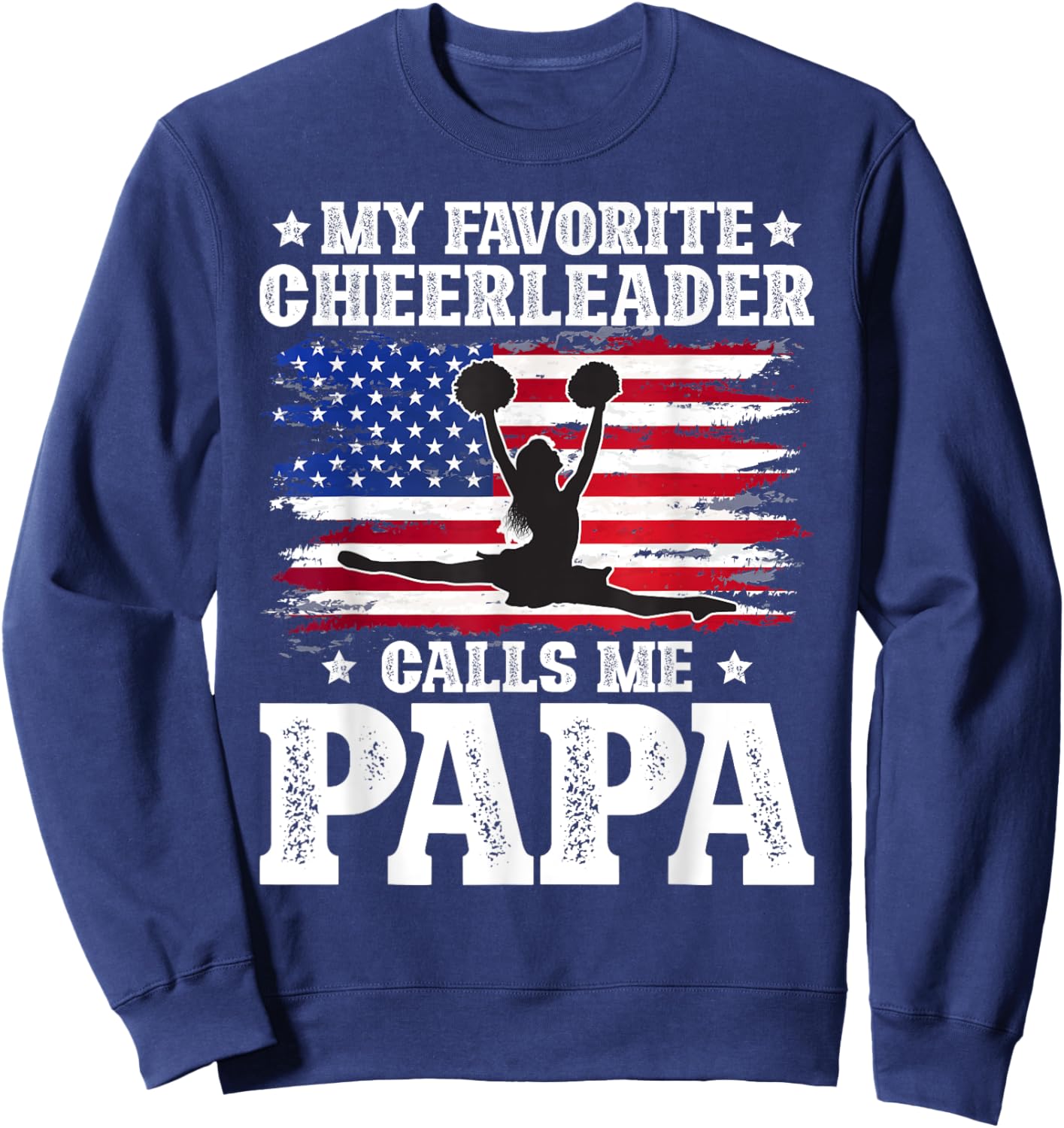 Proud Cheer Papa Grandpa Papa Of A Cheerleader Papa Sweatshirt - Sweatshirt | Navy
