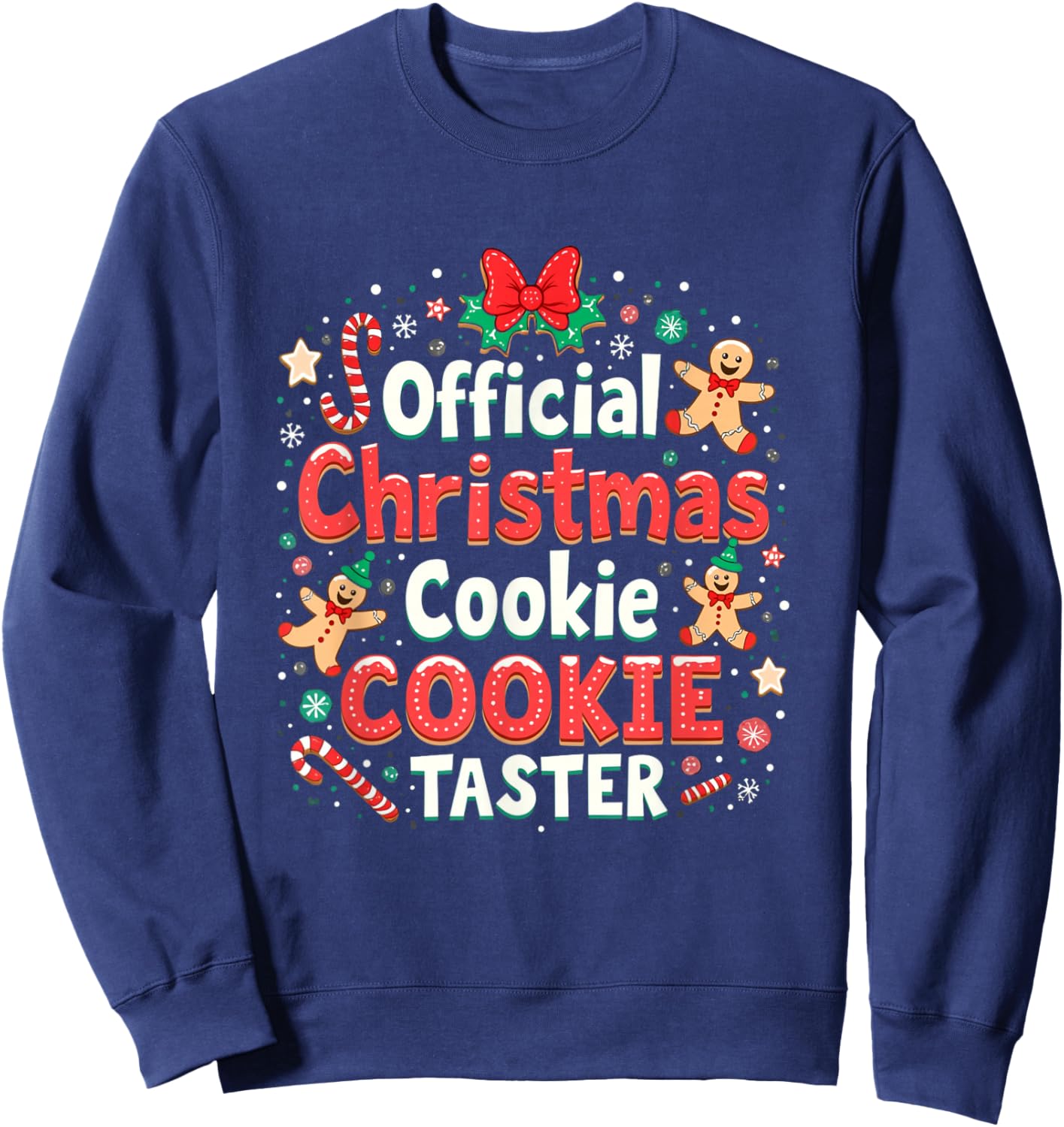 Official Christmas Cookie Taster Christmas Cookie Sweatshirt - Sweatshirt | Navy