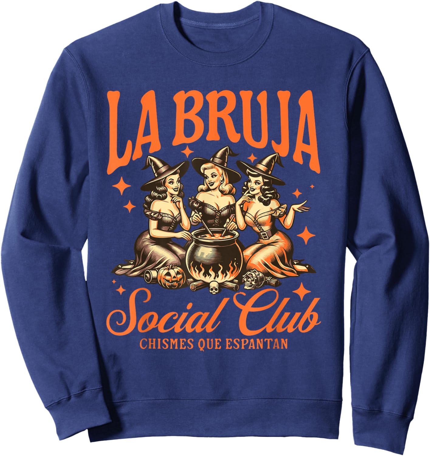 La Bruja Social Club Chismes Que Espantan Witches Halloween Sweatshirt - Sweatshirt | Navy