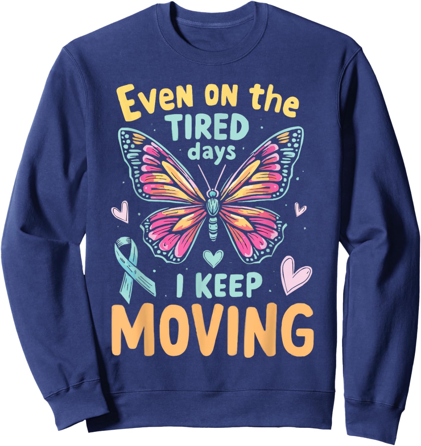 Hypothyroidism Underactive Thyroid Disease Chronic Illness Sweatshirt - Sweatshirt | Navy