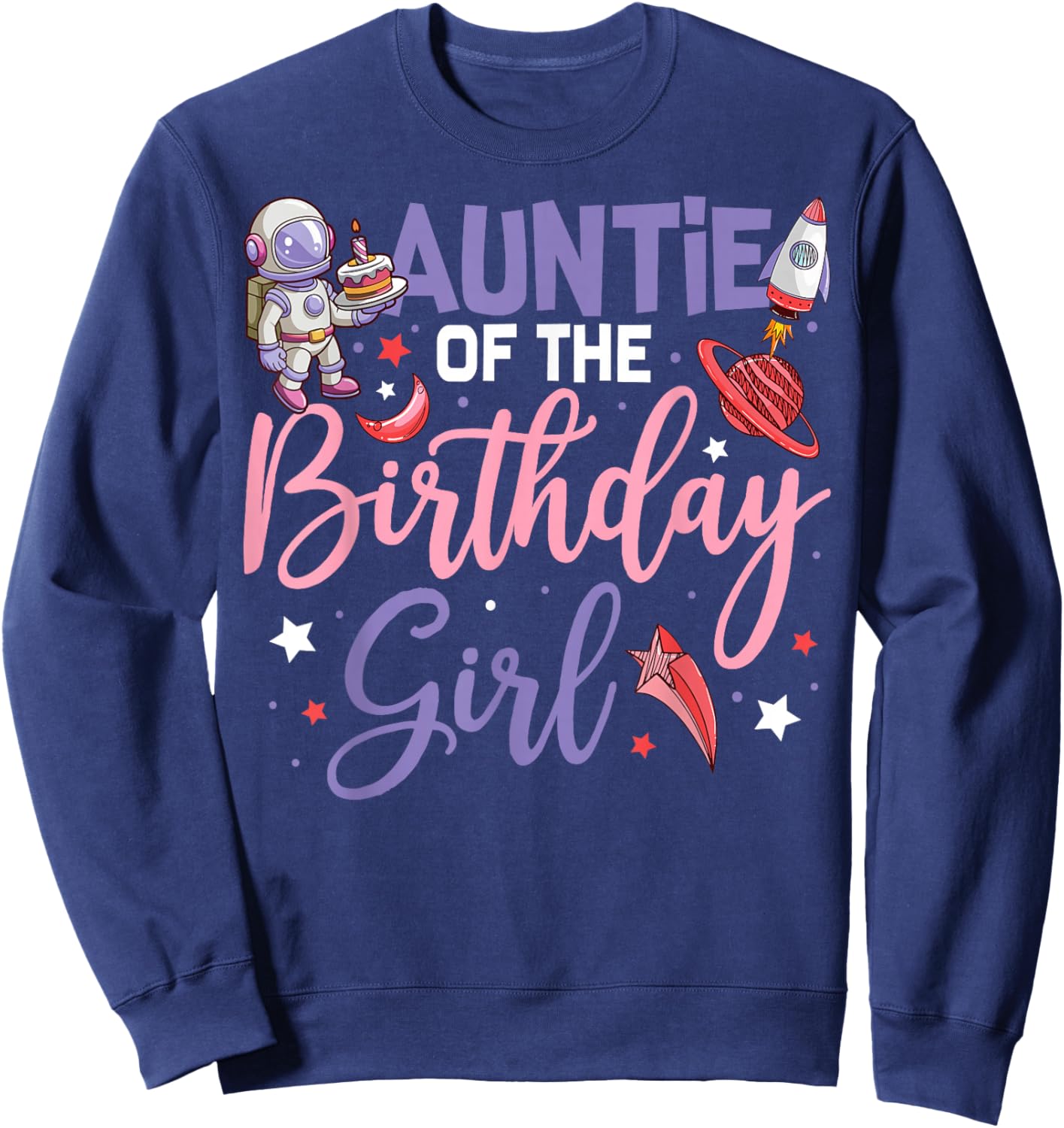 Two The Moon Auntie Of the Birthday Girl Astronaut Family Sweatshirt - Sweatshirt | Navy