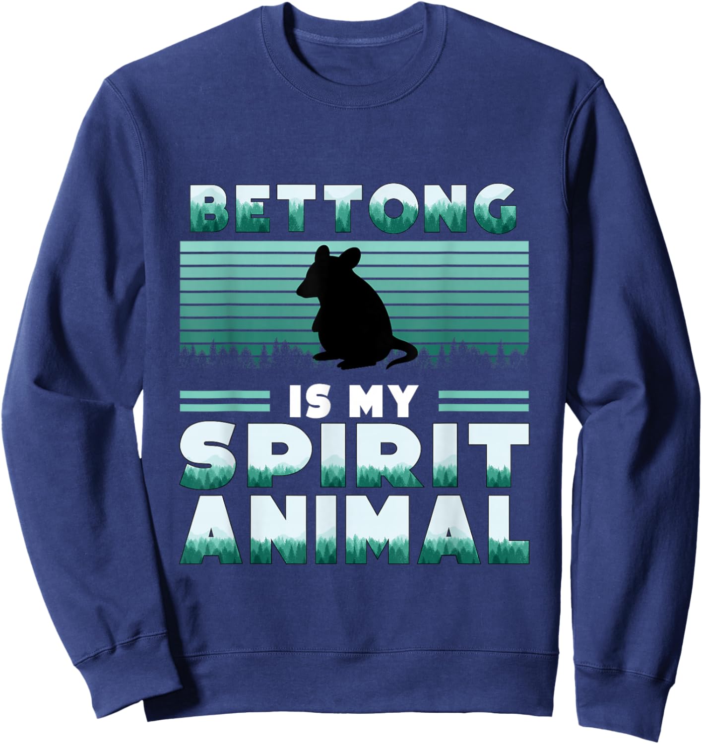 Bettong is my Spirit Animal Rat Kangaroo Animal Lover Sweatshirt - Sweatshirt | Navy