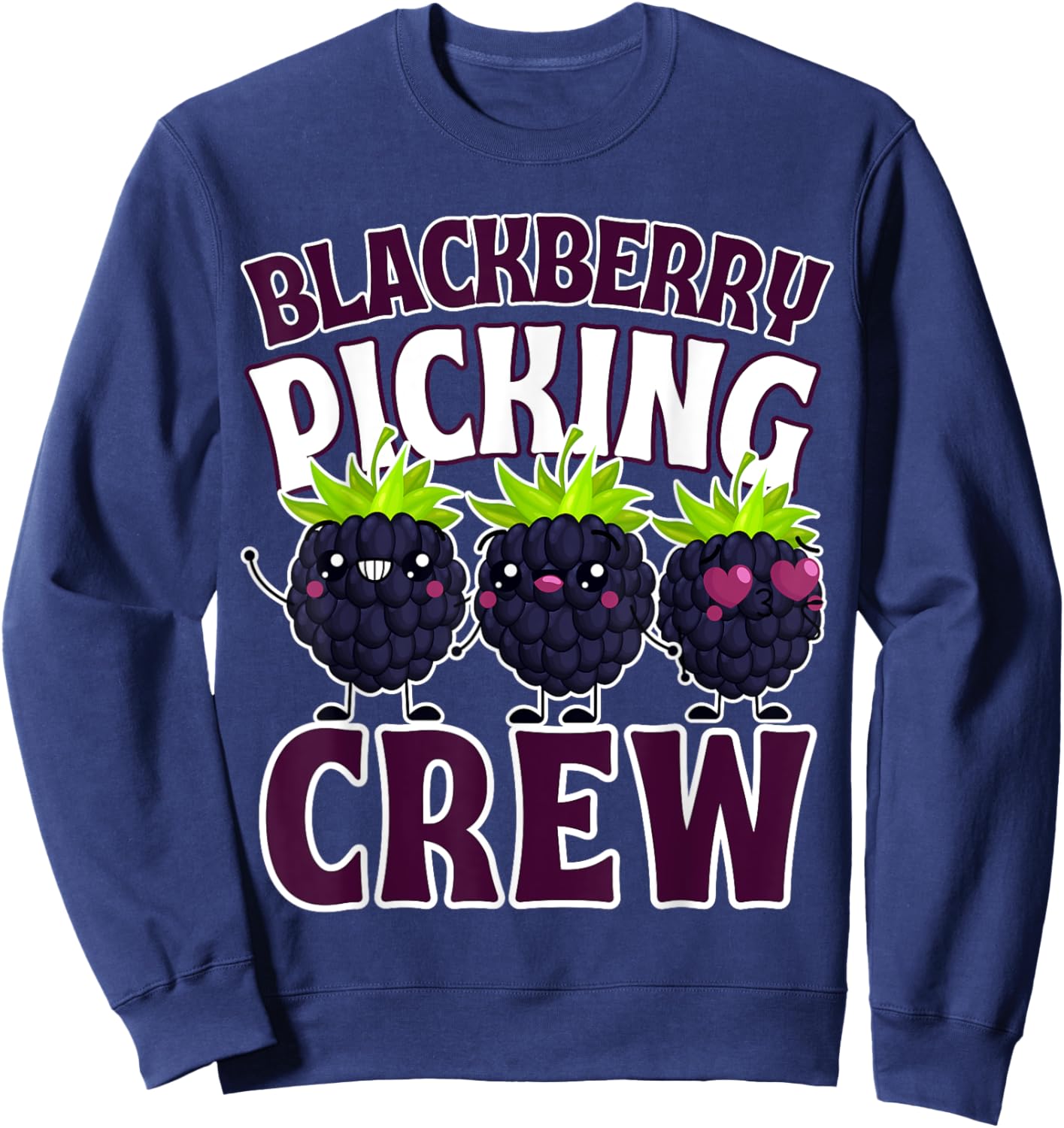 Funny Blackberry Fruit Farm Harvesting Picking Crew Squad Sweatshirt - Sweatshirt | Navy