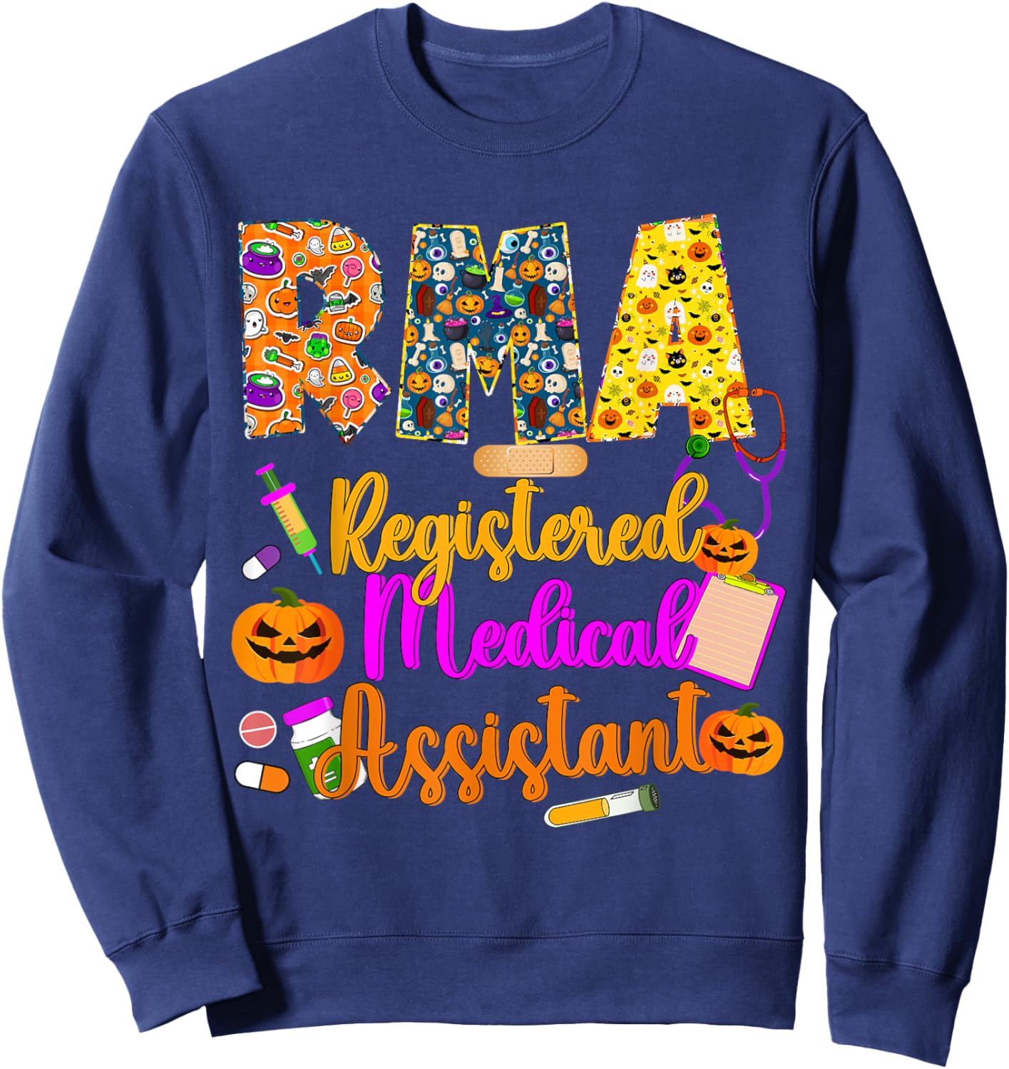 Halloween Rma Registered Medical Assistant Rma Nurse Life Sweatshirt - Sweatshirt | Navy