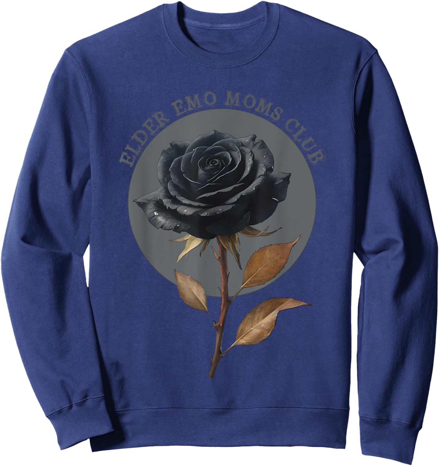 Elder Emo Moms Club Goth Punk Emo Gift Sweatshirt - Sweatshirt | Navy