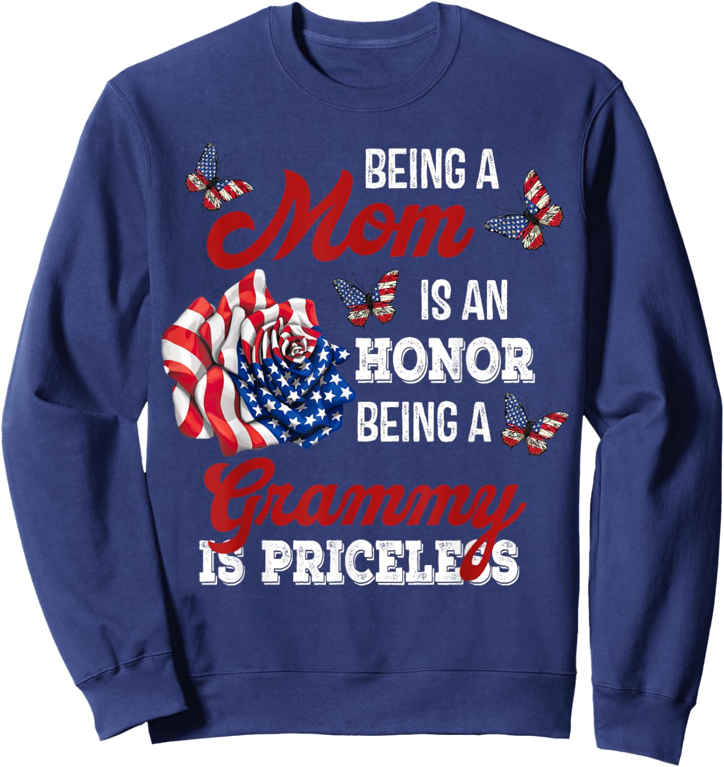 Butterfly Being A Mom Is An Honor Being A Grammy Sweatshirt - Sweatshirt | Navy