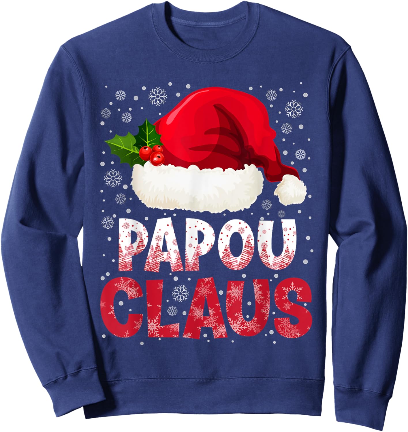 Papou Claus Christmas Santa Hat Pajama Family Matching Men Sweatshirt - Sweatshirt | Navy