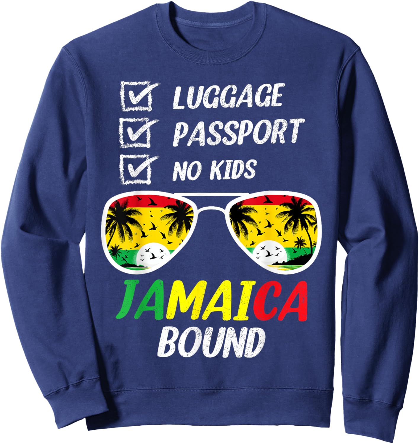 Jamaican Travel Vacation Trip Outfit to Jamaica Men Women Sweatshirt - Sweatshirt | Navy