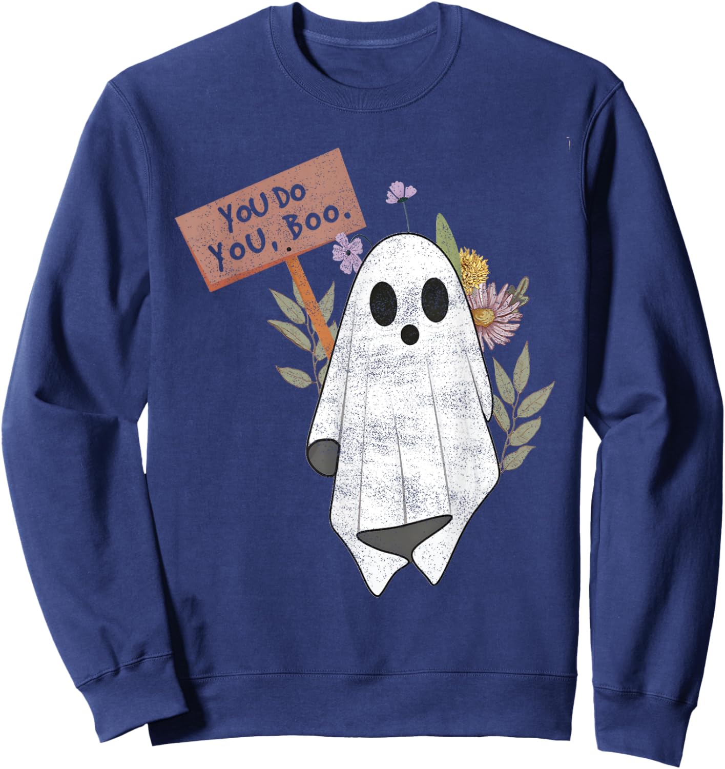 You Do You Boo Halloween Ghost Spooky Season Cute Ghost Hall Sweatshirt - Sweatshirt | Navy
