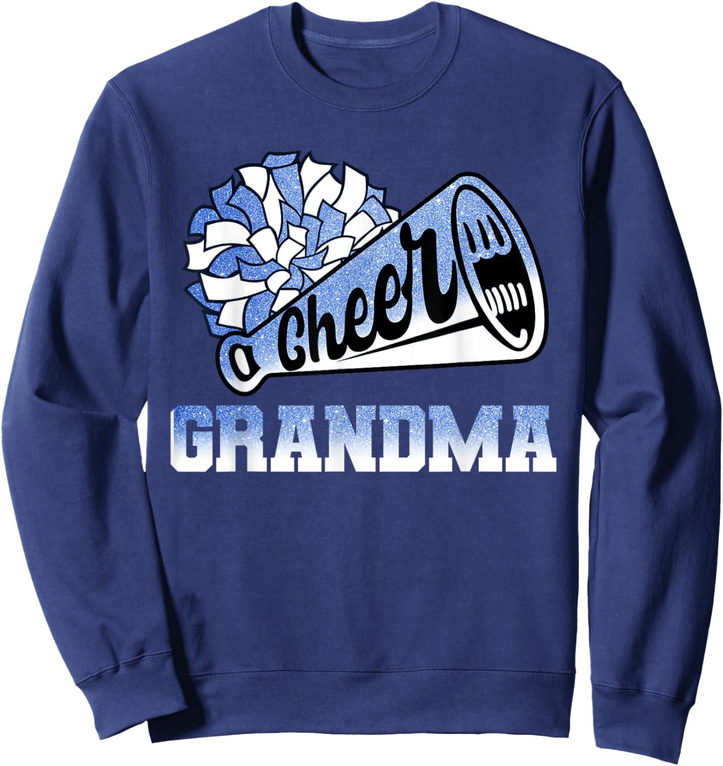 Cheer Grandma Biggest Fan Cheerleader Blue White Pom Pom Sweatshirt - Sweatshirt | Navy