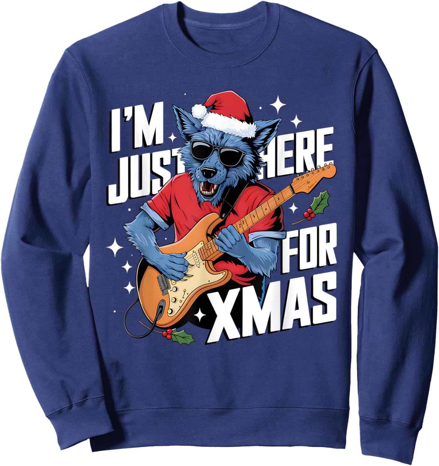 I’m Just Here For Xmas Werewolf Play Guitar Cookies and Chao Sweatshirt - Sweatshirt | Navy