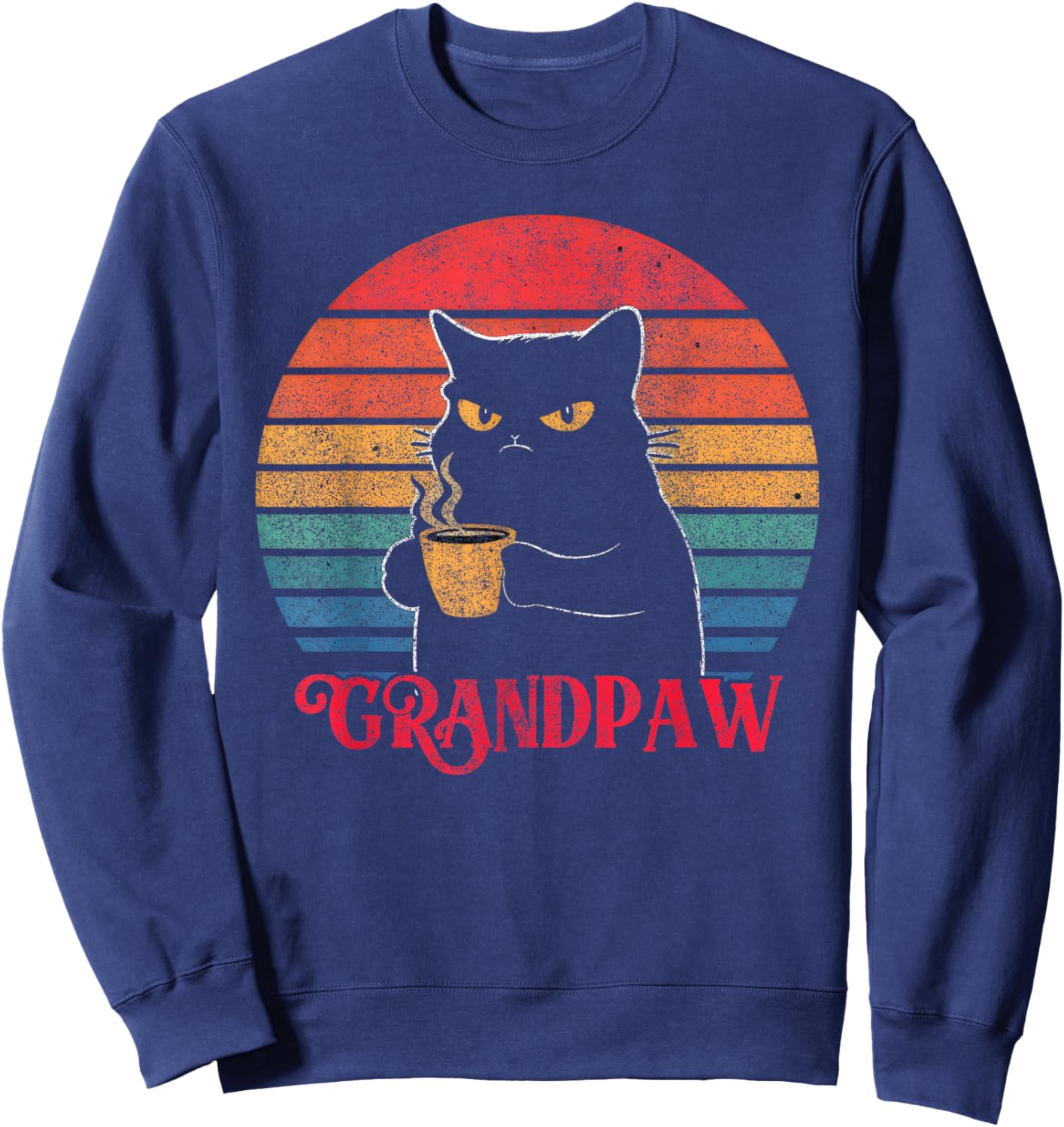 Retro Grandpaw Funny Sarcastic Cat Lover Quote Grandpa Sweatshirt - Sweatshirt | Navy