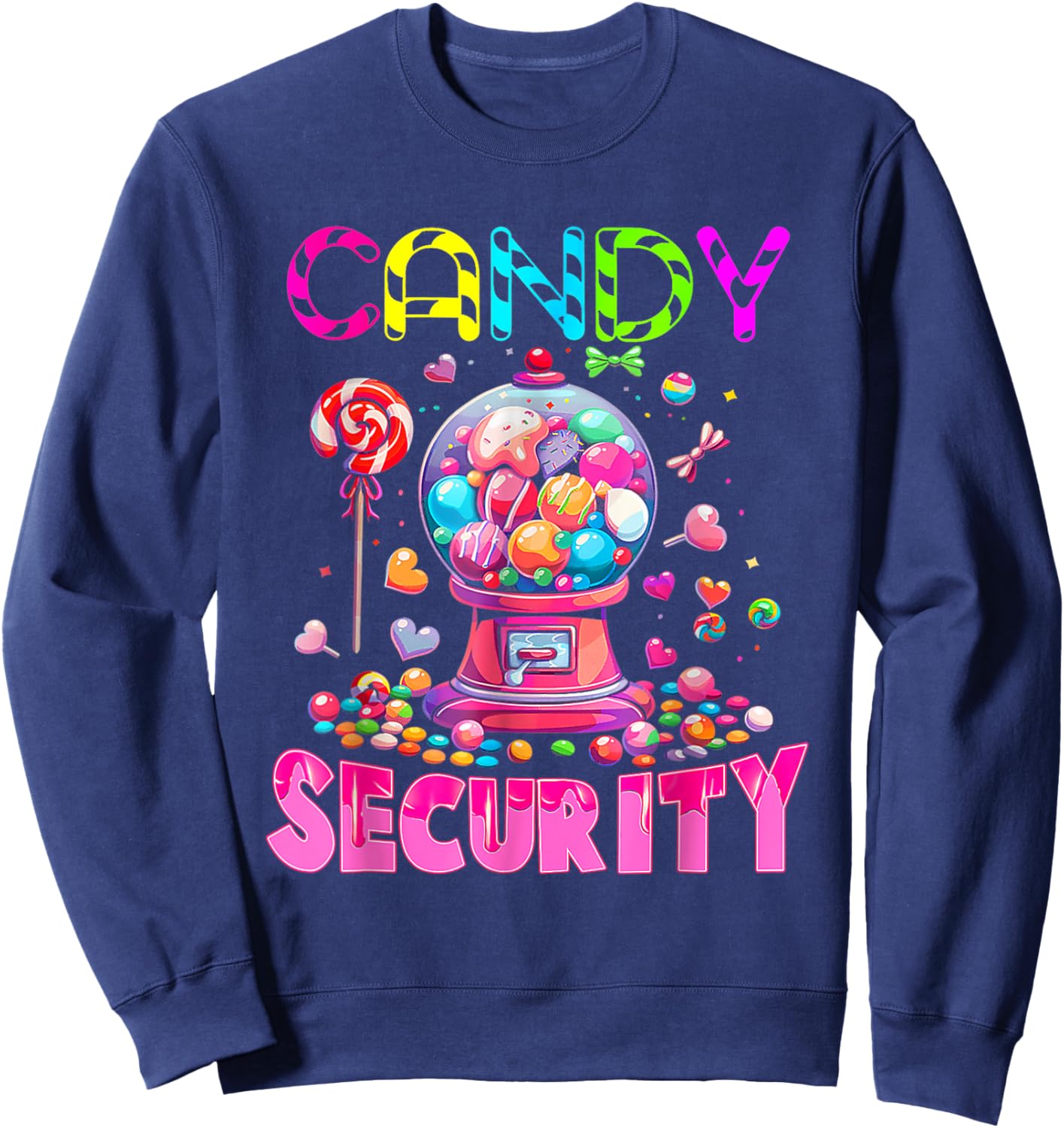 Candy Security Candyland Costume Kids Teens Adult Sweatshirt - Sweatshirt | Navy