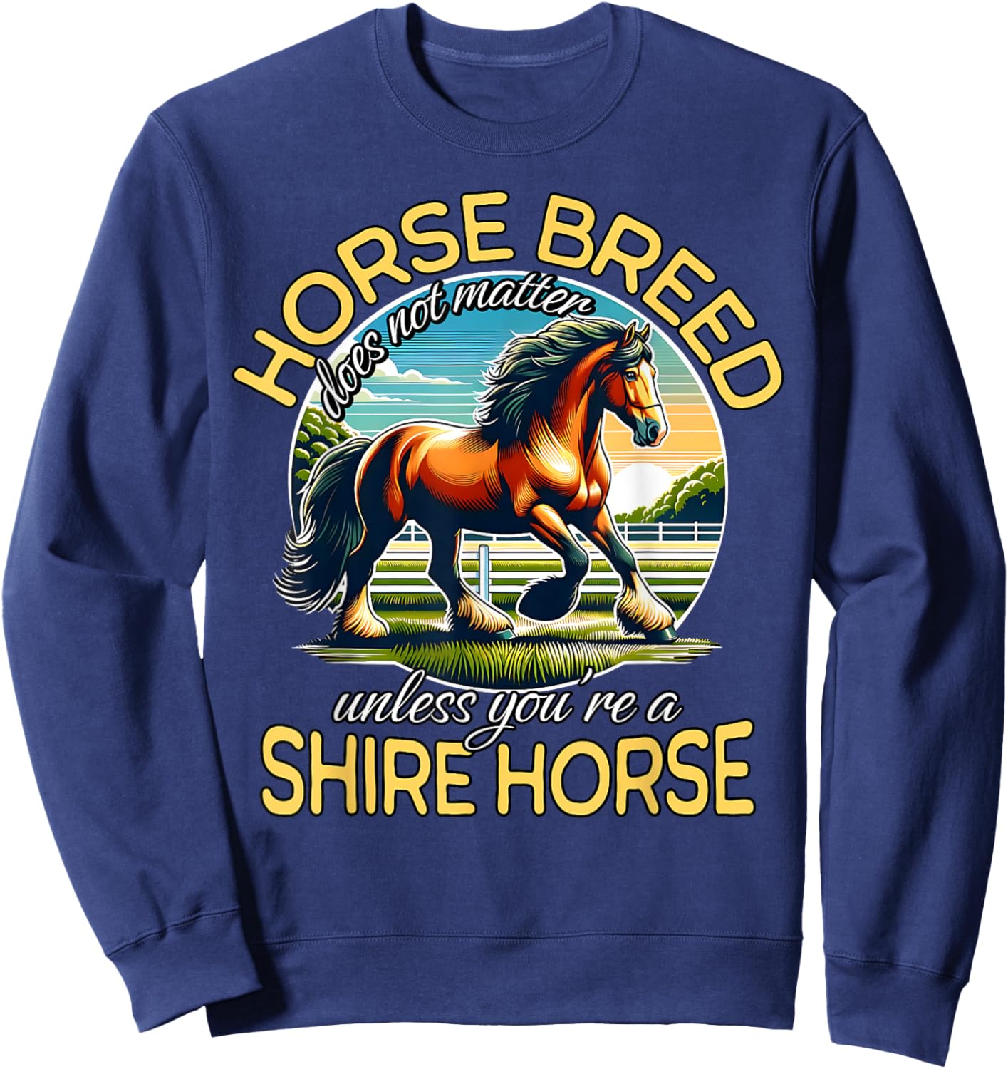 Shire Horse Horse Riding American Shire Horse Sweatshirt - Sweatshirt | Navy