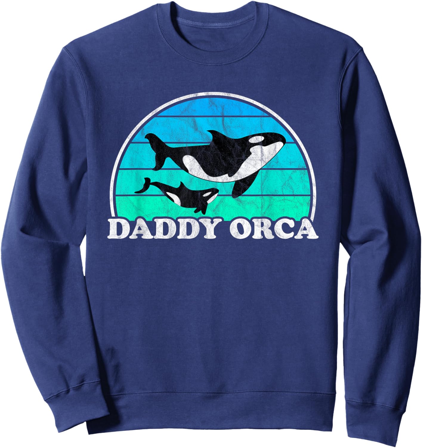 Daddy Orca - Orcas Whale Father Dad Retro Sweatshirt - Sweatshirt | Navy
